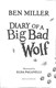 Diary of a big bad wolf by Ben Miller