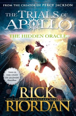 Hidden Oracle (The Trials of Apollo Book 1) P/B by Rick Riordan