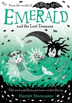 Emerald and the lost treasure by Harriet Muncaster