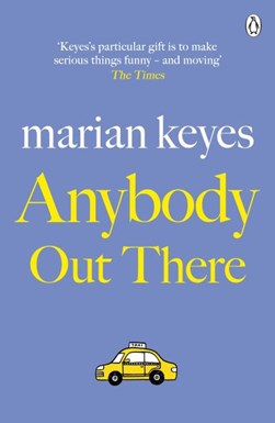 Anybody out there? by Marian Keyes
