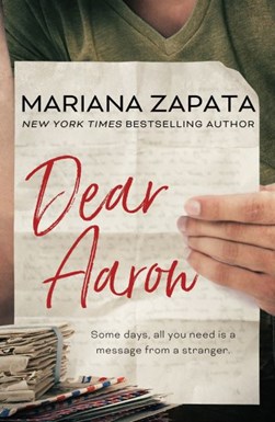 Dear Aaron P/B by Mariana Zapata