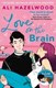 Love On The Brain P/B by Ali Hazelwood