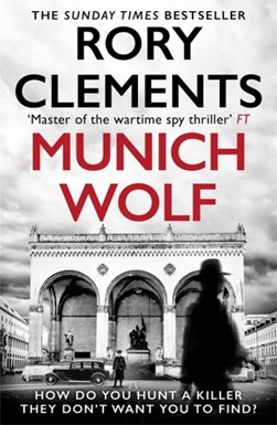 Munich Wolf P/B by Rory Clements
