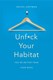 Unfuck your habitat by Rachel Hoffman