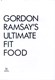 Gordon Ramsay Ultimate Fit Food H/B by Gordon Ramsay