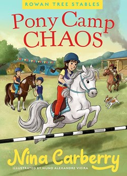 Pony camp chaos by Nina Carberry