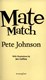 Mate match by Pete Johnson