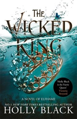 The wicked king by Holly Black