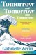 Tomorrow, and tomorrow, and tomorrow by Gabrielle Zevin