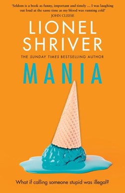 Mania TPB by Lionel Shriver
