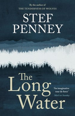 The long water by Stef Penney