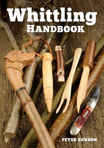 Whittling Handbook [Book]