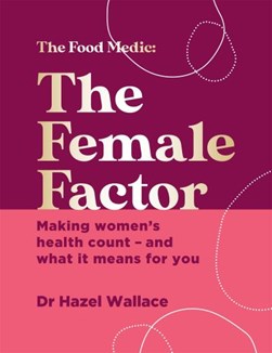 Female Factor H/B by Hazel Wallace